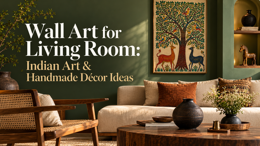 Wall Art for Living Room: Indian Art &amp; Handmade Décor Ideas