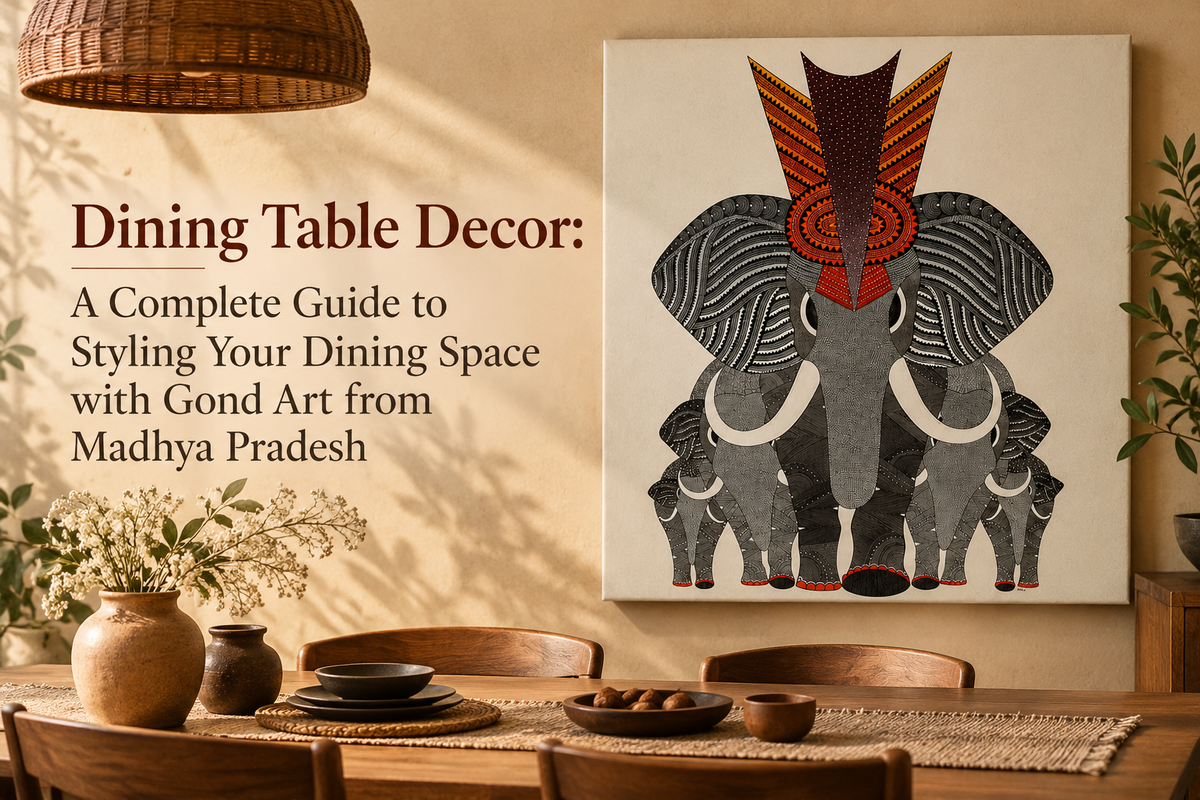 Dining Table Decor: A Complete Guide to Styling Your Dining Space with Gond Art from Madhya Pradesh